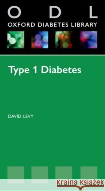 Type 1 Diabetes David Levy 9780199553211  - książka
