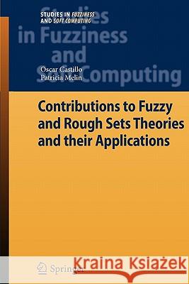 Type-2 Fuzzy Logic: Theory and Applications Oscar Castillo Patricia Melin 9783642095139 Springer - książka