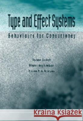 Type and Effect Systems: Behaviours for Concurrency Torben Amtoft Torben Amroft Hanne Riis Nielson 9781860941542 World Scientific Publishing Company - książka