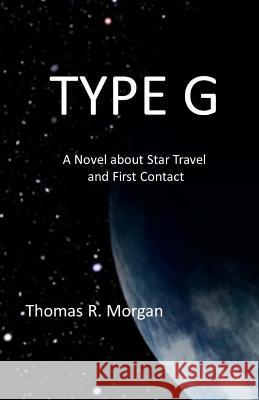 Type G Thomas R. Morgan 9780692549254 Brunswick Analytical, Inc. - książka