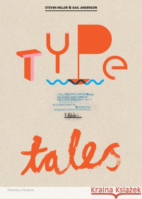 Type Tells Tales Gail Anderson 9780500420577  - książka