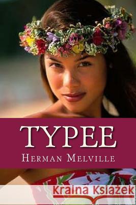 Typee Herman Melville Ravell 9781536863284 Createspace Independent Publishing Platform - książka