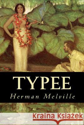 Typee Herman Melville 9781539380801 Createspace Independent Publishing Platform - książka