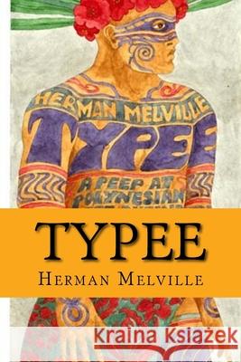Typee (Special Edition) Herman Melville 9781543169133 Createspace Independent Publishing Platform - książka
