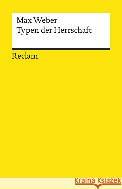 Typen der Herrschaft Weber, Max 9783150195383 Reclam, Ditzingen - książka