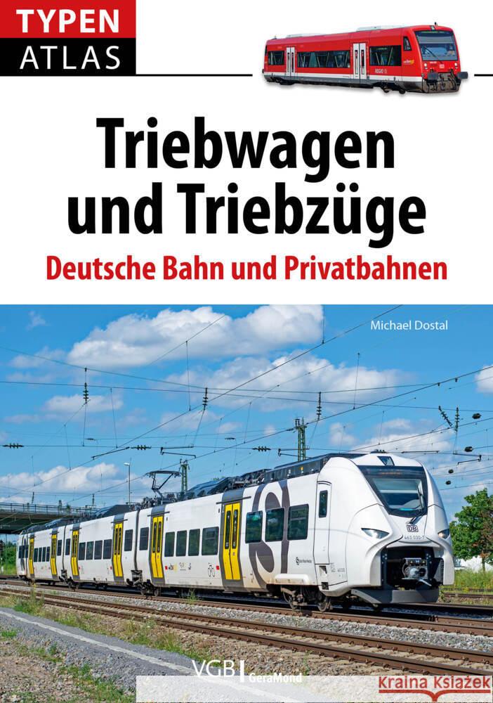 Typenatlas Triebwagen und Triebzüge Dostal, Michael 9783964535610 Verlagsgruppe Bahn - książka