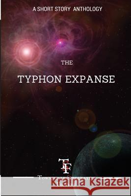 Typhon Expanse: A short Story Anthology Mullins, Terry 9780648046226 Serenade Publishing - książka