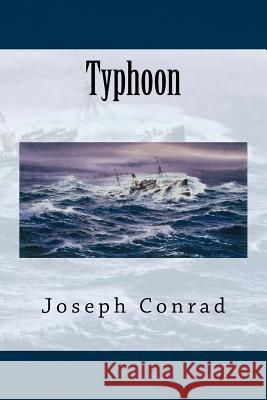 Typhoon Joseph Conrad Sir Angels 9781542408820 Createspace Independent Publishing Platform - książka