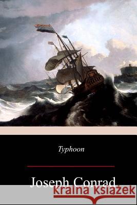 Typhoon Joseph Conrad 9781977765703 Createspace Independent Publishing Platform - książka