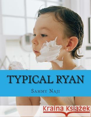 Typical Ryan Sammy Adam Naji Amyas Collazo Jorge Sanchez 9781484916476 Createspace - książka