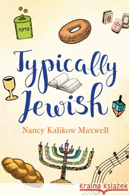 Typically Jewish Nancy Kalikow Maxwell 9780827613027 University of Nebraska Press - książka