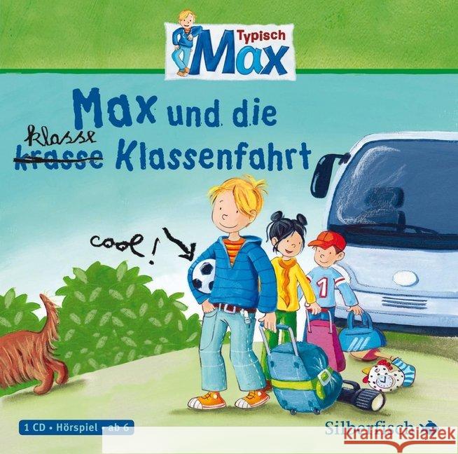 Typisch Max - Max und die klasse (krasse) Klassenfahrt, 1 Audio-CD Tielmann, Christian 9783867424622 Silberfisch - książka