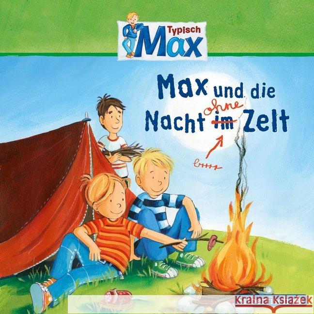 Typisch Max - Max und die Nacht ohne Zelt, 1 Audio-CD : Hörspiel Tielmann, Christian 9783867424738 Silberfisch - książka