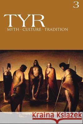 TYR Myth-Culture-Tradition Vol. 3 Joshua Buckley, Michael Moynihan 9780999724552 Arcana Europa Media LLC - książka