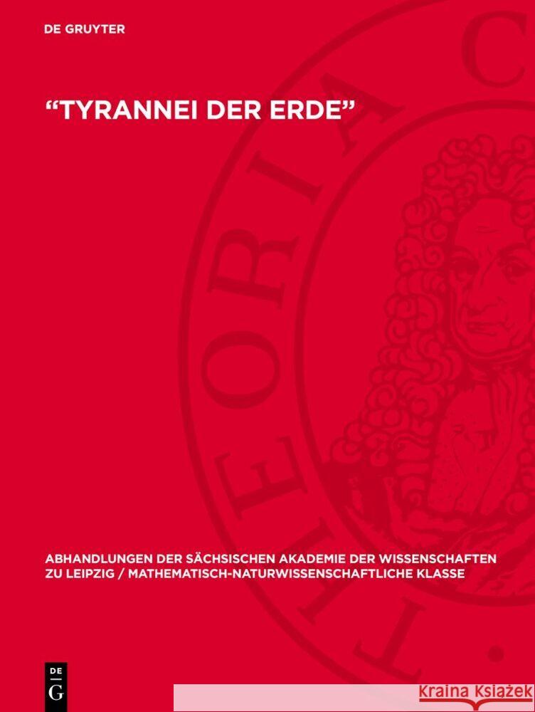 „Tyrannei der Erde“: Ein Problem des modernen Landbaues  9783112755624 De Gruyter (JL) - książka