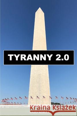 Tyranny 2.0: Satan's War of Terror Said Mirza 9781733640831 Men of God - książka