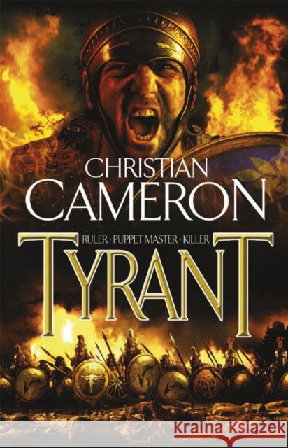 Tyrant Christian Cameron 9780752883922 Orion Publishing Co - książka