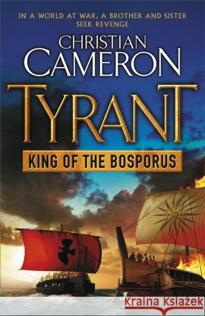 Tyrant: King of the Bosporus Christian Cameron 9781409102755  - książka