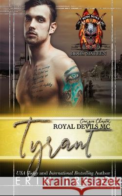 Tyrant: Royal Devils Georgia Erin Trejo   9798366927222 Independently Published - książka