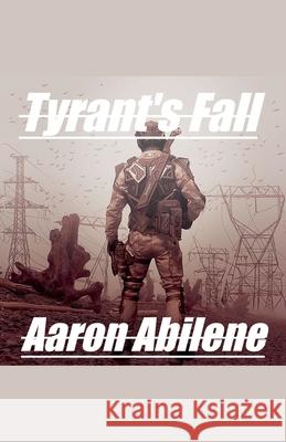 Tyrant's Fall Aaron Abilene 9798224494026 Syphon Creative - książka