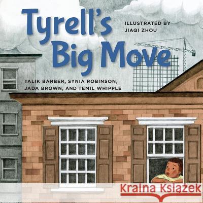 Tyrell's Big Move Talik Barber Temil Whipple Jiaqi Zhou 9781945434952 Shout Mouse Press, Inc. - książka