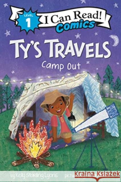 Ty's Travels: Camp-Out Lyons, Kelly Starling 9780063083660 HarperCollins - książka