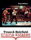 Tyson & Holyfield: Giganter af Sværvægt Høffner, Hugo 9788771885446 Books on Demand