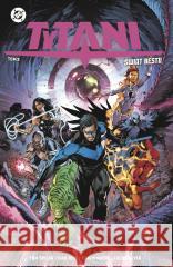 Tytani T.2 Świat Bestii Tom Taylor, Ivan Reis, Lucas Meyer, Travis Moore 9788328173095 Egmont - książka