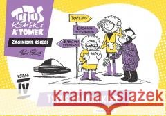 Tytus, Romek i A'Tomek. Tytus polarnikiem Henryk Jerzy Chmielewski 9788383913780 Prószyński i S-ka - książka