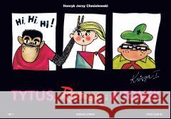 Tytus, Romek i A`Tomek - Księga 1 w.2022 Henryk Jerzy Chmielewski 9788383911052 Prószyński i S-ka - książka