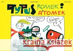 Tytus, Romek i A`Tomek - Księga 2 w.2022 Henryk Jerzy Chmielewski 9788383911069 Prószyński i S-ka - książka
