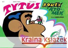 Tytus, Romek i A'Tomek - Księga 7 W.2022 Henryk Jerzy Chmielewski 9788383911113 Prószyński i S-ka - książka