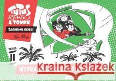 Tytus, Romek i A'Tomek. Wyprawa latającą filiżanką Henryk Jerzy Chmielewski 9788383913605 Prószyński i S-ka - książka