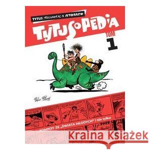 Tytusopedia Tom 1 Chmielewski Henryk Jerzy 9788366603882 ONGRYS - książka