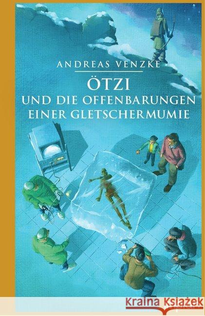 Ötzi und die Offenbarungen einer Gletschermumie Venzke, Andreas 9783962690922 Impian GmbH - książka