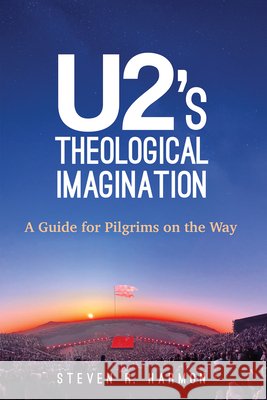 U2's Theological Imagination Harmon, Steven R. 9798385218745 Cascade Books - książka