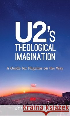 U2's Theological Imagination Harmon, Steven R. 9798385218752 Cascade Books - książka