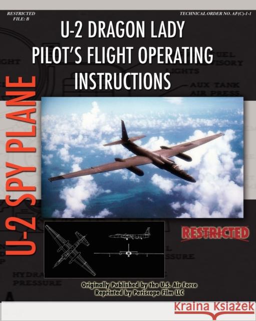 U-2 Dragon Lady Pilot's Flight Operating Instructions United States Ai 9781935700494 Periscope Film LLC - książka