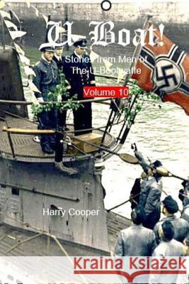 U-Boat! Vol. 10 Harry Cooper 9781547204625 Createspace Independent Publishing Platform - książka