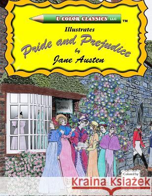 U Color Classics Illustrates Pride and Prejudice by Jane Austen Ginny Taft Taffy Miller Rick Taft 9781533341365 Createspace Independent Publishing Platform - książka