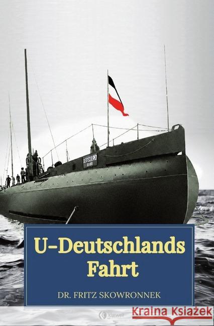 U-Deutschlands Fahrt Skowronnek, Fritz 9783750205963 epubli - książka