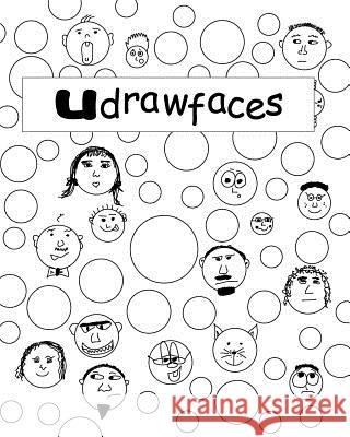 U Draw Faces Rajah O'Neal Mydesign9 9781463559748 Createspace - książka