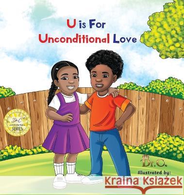 U is for Unconditional Love Cassundra White-Elliott Mariya Akram 9781945102813 Clf Publishing - książka