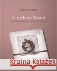 U nich na Sázavě Václav Šmerák 9788026077862 Mezi řekami - książka