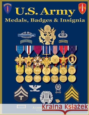 U. S. Army Medal, Badges and Insignia Foster, Col Frank C. 9781884452611 Moa Press - książka