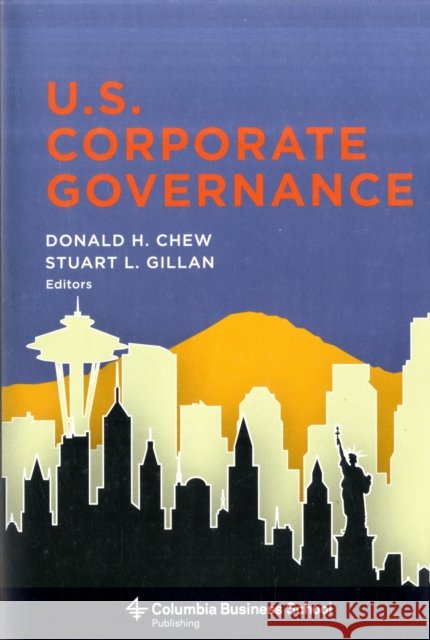 U.S. Corporate Governance Donald H., Jr. Chew Stuart L. Gillan 9780231148573 Columbia University Press - książka