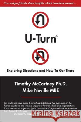 U-Turn: Exploring Directions and How to Get There Timothy McCartne Mike Nevill Alexander Rae-Grant 9781492238324 Demos Medical Publishing - książka