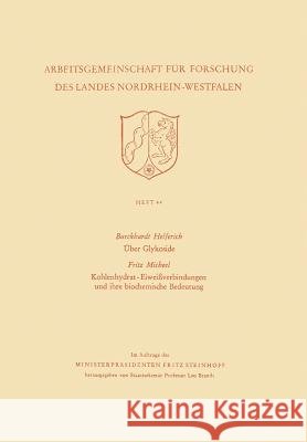 Über Glykoside. Kohlenhydrat-Eiweißverbindungen Und Ihre Biochemische Bedeutung Helferich, Burckhardt 9783663008316 Vs Verlag Fur Sozialwissenschaften - książka