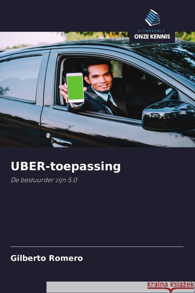 UBER-toepassing Romero, Gilberto 9786200886620 Uitgeverij Onze Kennis - książka