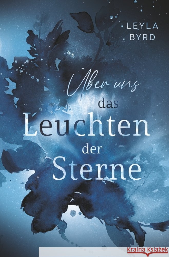 Über uns das Leuchten der Sterne Byrd, Leyla 9783759224224 via tolino media - książka